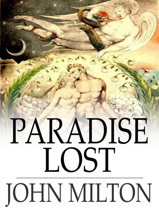 Paradise Lost by John Milton: Summary and Critical Analysis